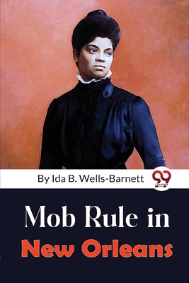 Bild des Verkufers fr Mob Rule in New Orleans (Paperback or Softback) zum Verkauf von BargainBookStores