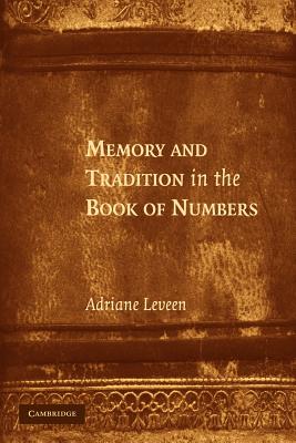 Seller image for Memory and Tradition in the Book of Numbers (Paperback or Softback) for sale by BargainBookStores