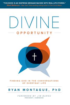 Bild des Verkufers fr Divine Opportunity: Finding God in the Conversations of Everyday Life (Paperback or Softback) zum Verkauf von BargainBookStores