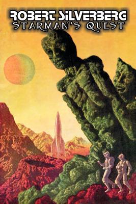 Seller image for Starman's Quest by Robert Silverberg, Science Fiction, Adventure, Space Opera (Paperback or Softback) for sale by BargainBookStores