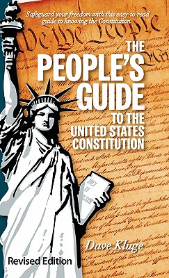 Imagen del vendedor de The People's Guide to the United States Constitution, Revised Edition (Hardback or Cased Book) a la venta por BargainBookStores