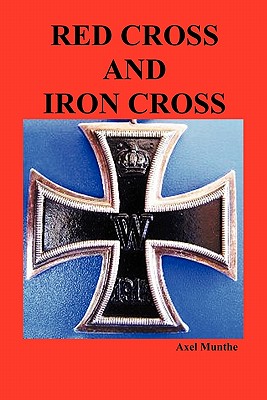 Bild des Verkufers fr Red Cross and Iron Cross (Paperback or Softback) zum Verkauf von BargainBookStores