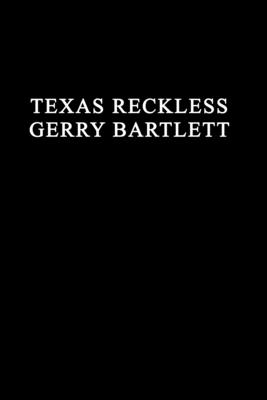 Imagen del vendedor de Texas Reckless (Paperback or Softback) a la venta por BargainBookStores