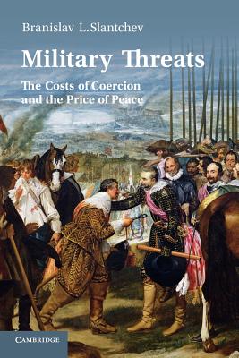 Seller image for Military Threats: The Costs of Coercion and the Price of Peace (Paperback or Softback) for sale by BargainBookStores