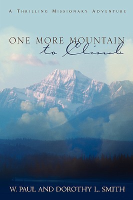 Imagen del vendedor de One More Mountain to Climb (Paperback or Softback) a la venta por BargainBookStores