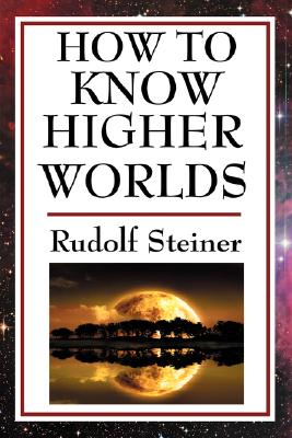 Seller image for How to Know Higher Worlds (Paperback or Softback) for sale by BargainBookStores