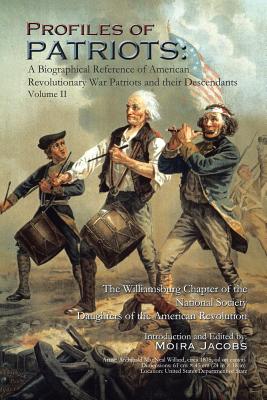 Imagen del vendedor de Profiles of Patriots: A Biographical Reference of American Revolutionary War Patriots and their Descendants (Paperback or Softback) a la venta por BargainBookStores