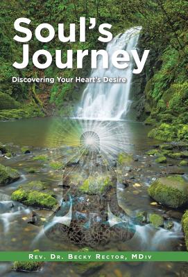 Image du vendeur pour Soul's Journey: Discovering Your Heart's Desire (Hardback or Cased Book) mis en vente par BargainBookStores