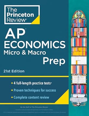 Seller image for Princeton Review AP Economics Micro & Macro Prep, 21st Edition: 4 Practice Tests + Complete Content Review + Strategies & Techniques (Paperback or Softback) for sale by BargainBookStores