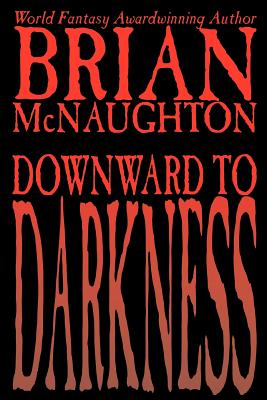 Seller image for Downward to Darkness (Paperback or Softback) for sale by BargainBookStores
