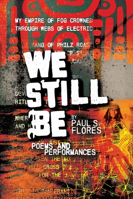 Seller image for We Still Be: Poems and Performances (Paperback or Softback) for sale by BargainBookStores
