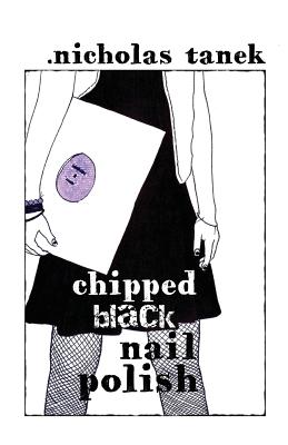 Seller image for Chipped Black Nail Polish (Paperback or Softback) for sale by BargainBookStores