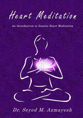 Bild des Verkufers fr Heart Meditation: An Introduction to Gnostic Heart Meditation (Paperback or Softback) zum Verkauf von BargainBookStores