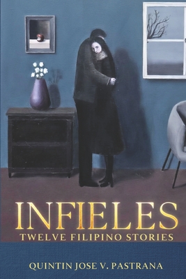 Seller image for Infieles: Twelve Filipino Stories (Paperback or Softback) for sale by BargainBookStores