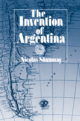 Seller image for The Invention of Argentina (Paperback or Softback) for sale by BargainBookStores