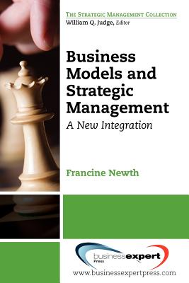 Immagine del venditore per Business Models and Strategic Management: A New Integration (Paperback or Softback) venduto da BargainBookStores