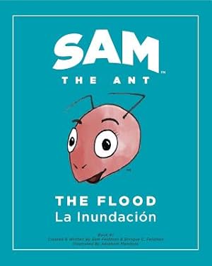 Seller image for Sam the Ant - The Flood: The Flood - La Inundaci�n (Paperback or Softback) for sale by BargainBookStores