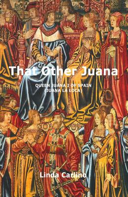 Bild des Verkufers fr That Other Juana: Juana la Loca (Paperback or Softback) zum Verkauf von BargainBookStores