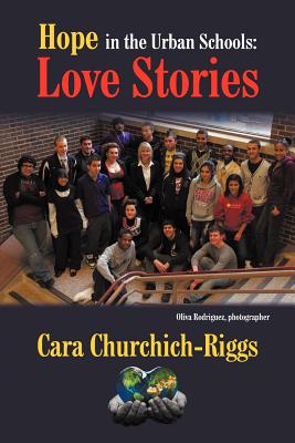 Seller image for Hope in the Urban Schools: Love Stories (Paperback or Softback) for sale by BargainBookStores
