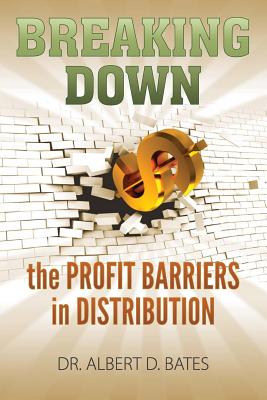 Immagine del venditore per Breaking Down the Profit Barriers in Distribution (Paperback or Softback) venduto da BargainBookStores