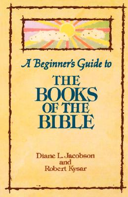 Imagen del vendedor de A Beginner's Guide to the Books of the Bible (Paperback or Softback) a la venta por BargainBookStores