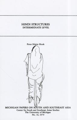 Image du vendeur pour Hindi Structures: Intermediate Level, with Drills, Exercises, and Key Volume 16 (Paperback or Softback) mis en vente par BargainBookStores
