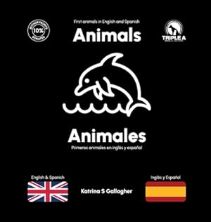 Imagen del vendedor de Animals / Animales: First Animals in English and Spanish (Hardback or Cased Book) a la venta por BargainBookStores