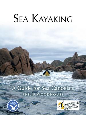 Seller image for Sea Kayaking: A Guide for Sea Canoeists (Paperback or Softback) for sale by BargainBookStores
