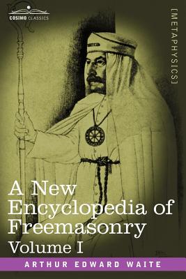 Seller image for A New Encyclopedia of Freemasonry, Volume I (Paperback or Softback) for sale by BargainBookStores