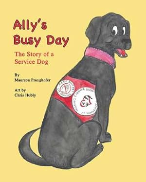 Seller image for Ally's Busy Day: The Story of a Service Dog (Paperback or Softback) for sale by BargainBookStores
