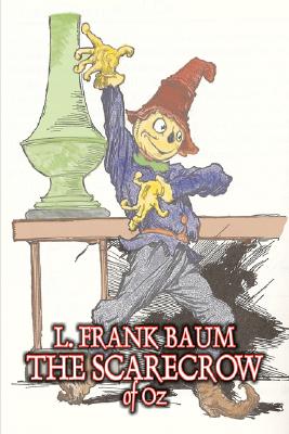 Immagine del venditore per The Scarecrow of Oz by L. Frank Baum, Fiction, Fantasy, Literary, Fairy Tales, Folk Tales, Legends & Mythology (Hardback or Cased Book) venduto da BargainBookStores