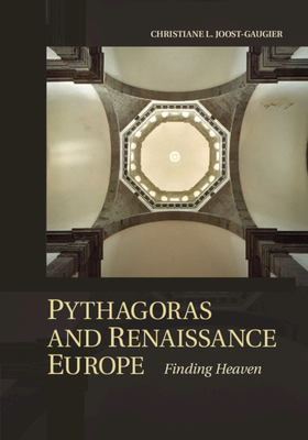 Imagen del vendedor de Pythagoras and Renaissance Europe: Finding Heaven (Paperback or Softback) a la venta por BargainBookStores