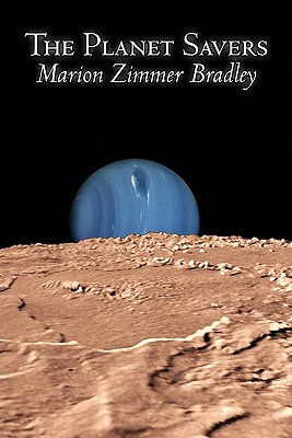 Immagine del venditore per The Planet Savers by Marion Zimmer Bradley, Science Fiction, Adventure (Paperback or Softback) venduto da BargainBookStores