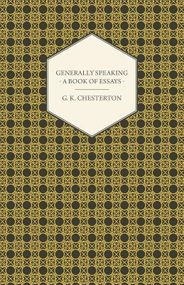 Seller image for Generally Speaking - A Book of Essays (Paperback or Softback) for sale by BargainBookStores