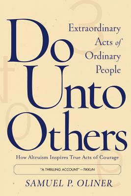 Immagine del venditore per Do Unto Others: Extraordinary Acts of Ordinary People (Paperback or Softback) venduto da BargainBookStores