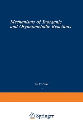 Bild des Verkufers fr Volume 1: Mechanisms of Inorganic and Organometallic Reactions (Paperback or Softback) zum Verkauf von BargainBookStores