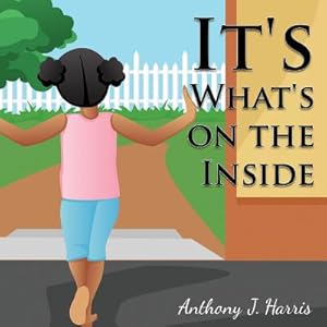 Imagen del vendedor de It's What's on the Inside (Paperback or Softback) a la venta por BargainBookStores