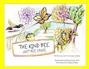Imagen del vendedor de The Kind Bee: Just Bee Cause (Paperback or Softback) a la venta por BargainBookStores