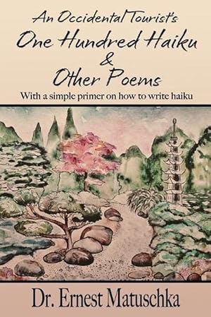 Imagen del vendedor de An Occidental Tourist's One Hundred Haiku & Other Poems (Paperback) a la venta por Grand Eagle Retail