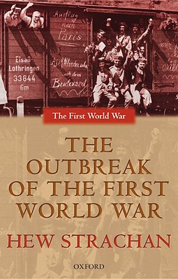 Imagen del vendedor de The Outbreak of the First World War (Paperback or Softback) a la venta por BargainBookStores