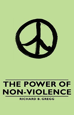 Seller image for The Power of Non-Violence (Hardback or Cased Book) for sale by BargainBookStores