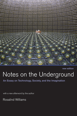 Immagine del venditore per Notes on the Underground, new edition: An Essay on Technology, Society, and the Imagination (Paperback or Softback) venduto da BargainBookStores