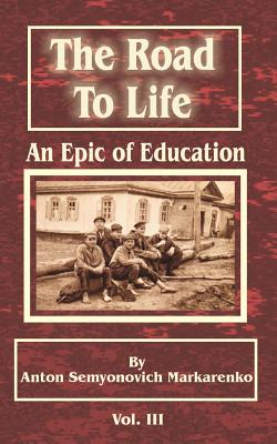 Seller image for The Road to Life: An Epic of Education (Paperback or Softback) for sale by BargainBookStores