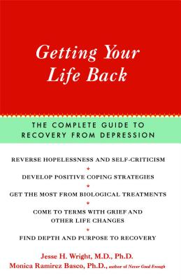 Imagen del vendedor de Getting Your Life Back: The Complete Guide to Recovery from Depression (Paperback or Softback) a la venta por BargainBookStores