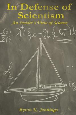 Seller image for In Defense of Scientism: An Insider's View of Science (Paperback or Softback) for sale by BargainBookStores