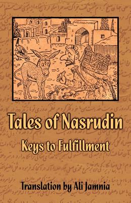 Imagen del vendedor de Tales of Nasrudin: Keys to Fulfillment (Paperback or Softback) a la venta por BargainBookStores