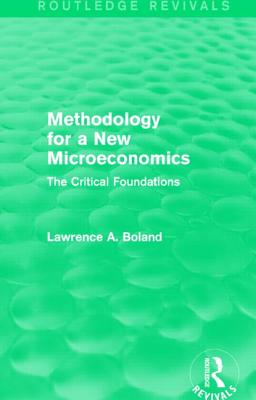Image du vendeur pour Methodology for a New Microeconomics (Routledge Revivals): The Critical Foundations (Paperback or Softback) mis en vente par BargainBookStores