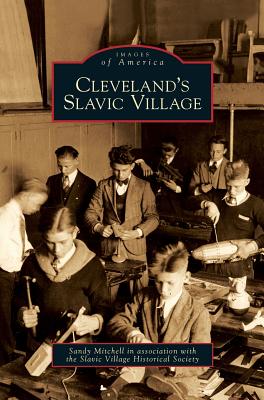 Bild des Verkufers fr Cleveland's Slavic Village (Hardback or Cased Book) zum Verkauf von BargainBookStores