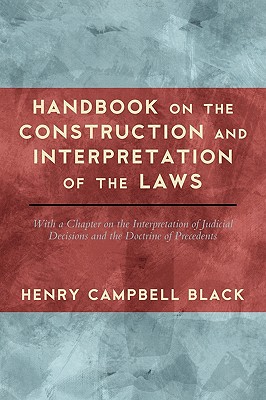 Bild des Verkufers fr Handbook on the Construction and Interpretation of the Law (Hardback or Cased Book) zum Verkauf von BargainBookStores