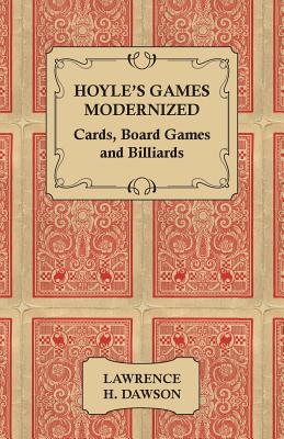 Seller image for Hoyle's Games Modernized - Cards, Board Games and Billiards (Paperback or Softback) for sale by BargainBookStores